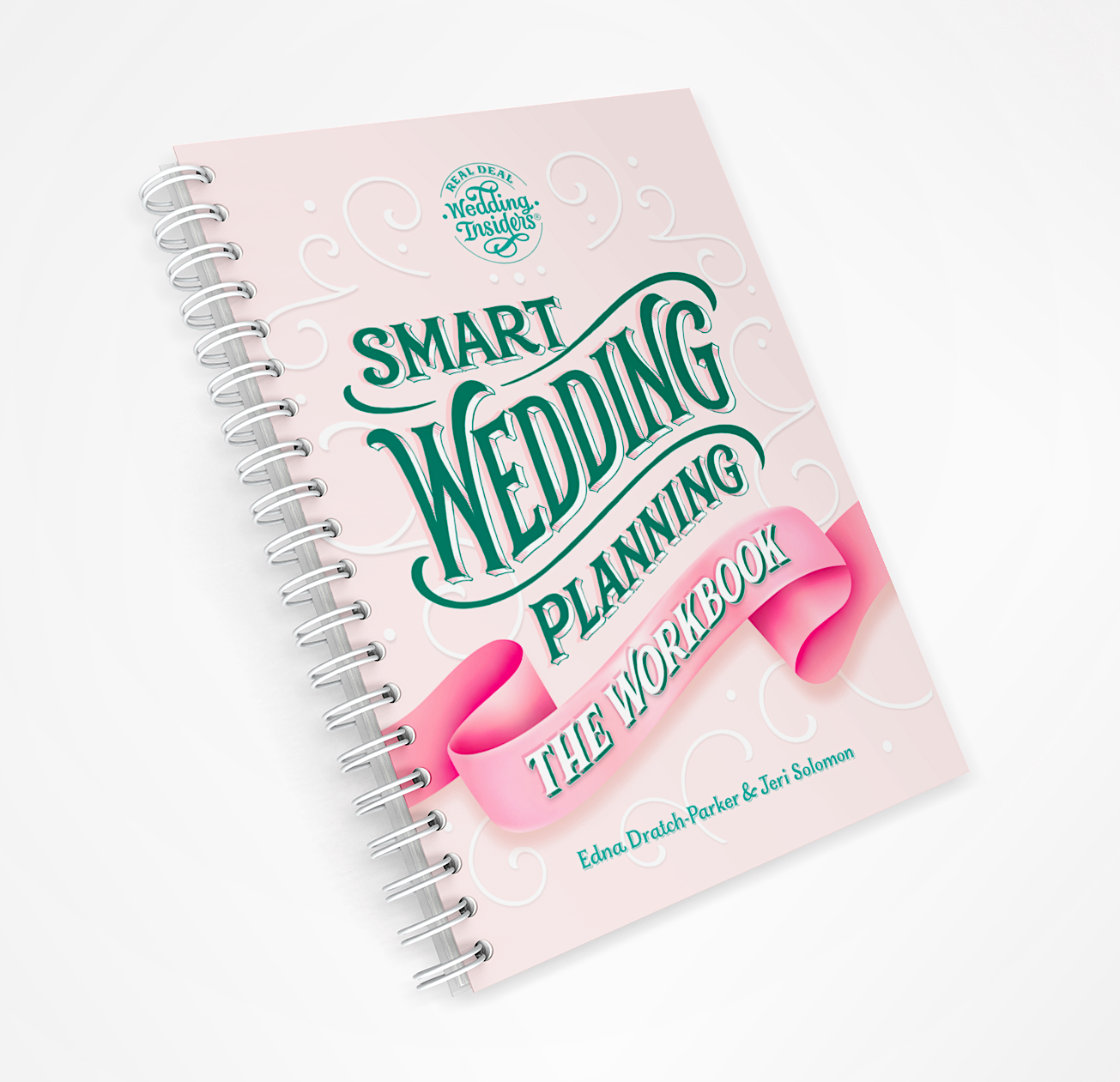 Smart Wedding Planning: The Workbook (Wire-O Binding) LIMITED EDITION!